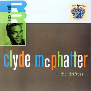 Clyde McPhatter & The Drifters