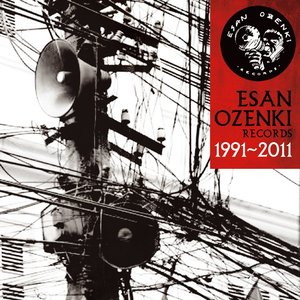 Esan Ozenki Records 1991-2011