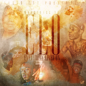 MONEYBAGG YO - Elo Everybody Lives On - Zortam Music