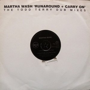 Runaround / Carry On (The Todd Terry Remixes)