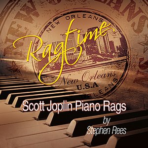 Ragtime ~ Scott Joplin Piano Rags