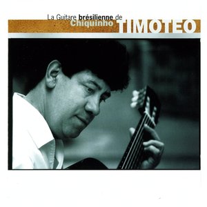 La guitare brésilienne de Chiquinho Timotéo