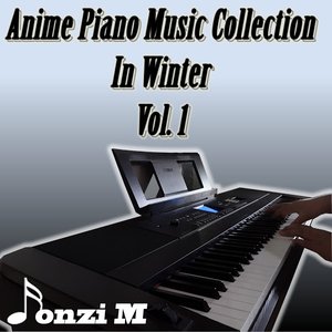 Anime Piano Music Collection in Winter, Vol. 1