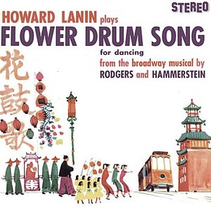 Howard Lanin Plays Flower Drum Song for Dancing