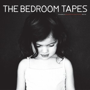 The Bedroom Tapes (A Compilation Of Minimal Wave From Around The World 1980-1991)