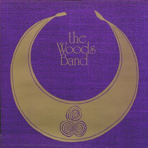 The Woods Band (2021 Remaster)