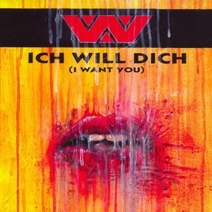 Ich Will Dich (I Want You)
