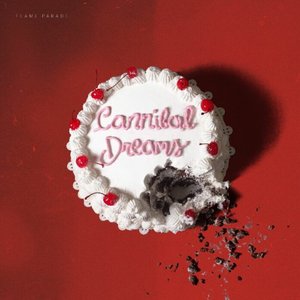 Flame Parade – Cannibal Dreams LP viršelis