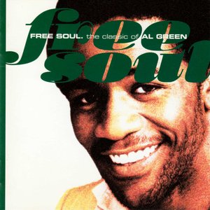 FREE SOUL. the classic of Al Green