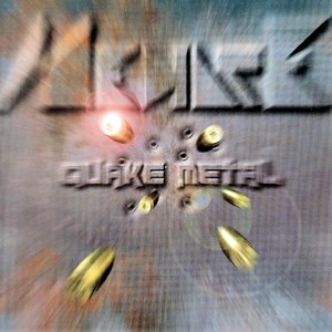 Quake Metal