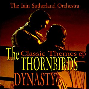 The Classic Themes EP - The Thornbirds & Dynasty