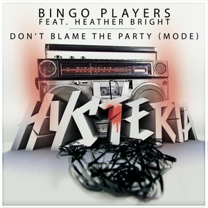 Don't Blame The Party (Mode)