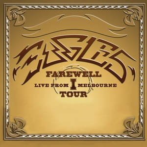 The Eagles - Farewell Tour 1 - Zortam Music