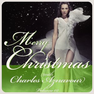 Merry christmas with charles aznavour, vol. 2