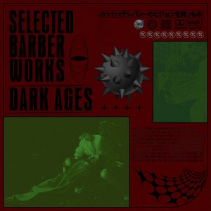 Selected Barber Works Part 1 - Dark Ages