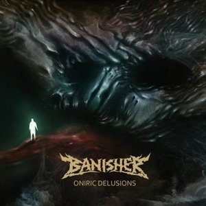 Oniric Delusions