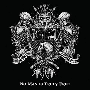 No Man Is Truly Free
