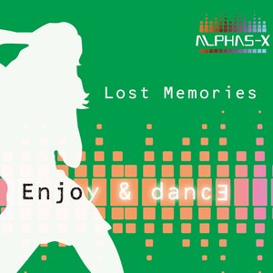Lost Memories (Enjoy & Dance)