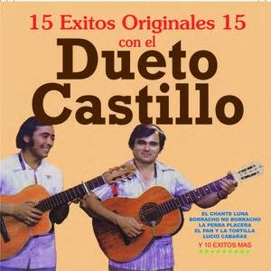 15 Exitos Originales Con Dueto Castillo