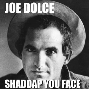 Shaddap You Face - Single