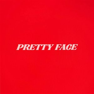 Pretty Face
