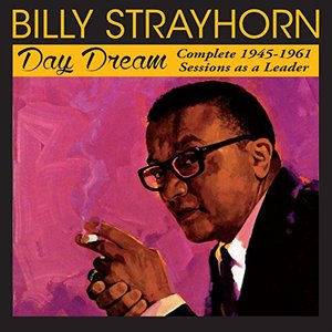 Day Dream: Complete 1945 - 1961 Sessions as a Leader