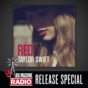 'Red (Big Machine Radio Release Special)'の画像