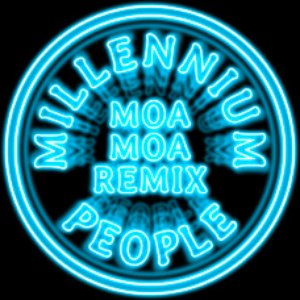 Millennium People (moa moa Remix)