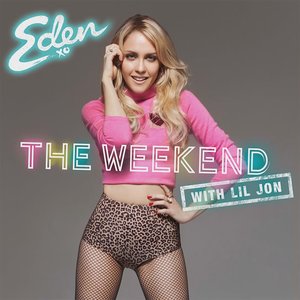 Image for 'The Weekend (with Lil Jon)'