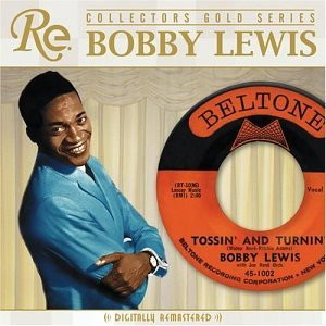 Bobby Lewis - Bobby Lewis- Tossin and Turnin Lyrics - Zortam Music