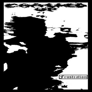 Frustration
