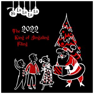 FaLaLaLaLa presents The 2022 King of Jingaling Fling