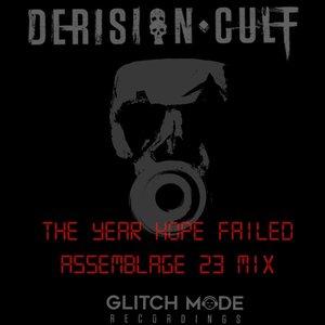 The Year Hope Failed (Assemblage 23 Mix)