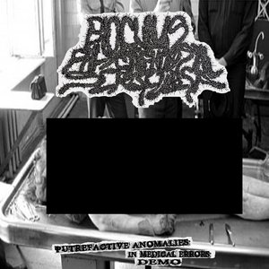 Putrefactive anomalies in medical errors - DEMO