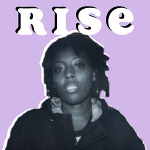 Rise