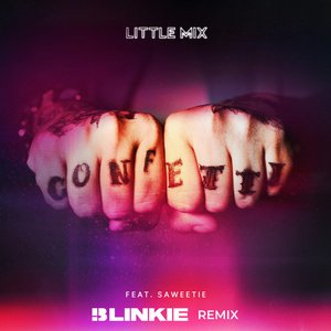 Confetti (Blinkie Remix) [feat. Saweetie] - Single