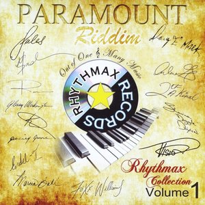 Paramount Riddim: Rhythmax Collection, Vol. 1