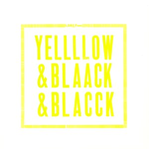 Yellow & Black & Black