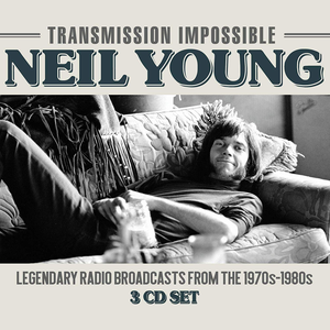 Neil Young - Transmission Impossible [disc 1] - Zortam Music