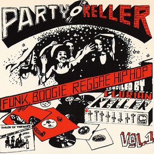 Image for 'Florion Keller Presents Party-Keller Vol.1'