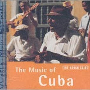 The Rough Guide to the Music of Cuba