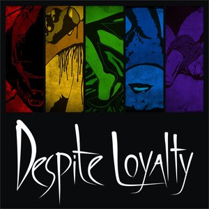 Avatar for Despite Loyalty