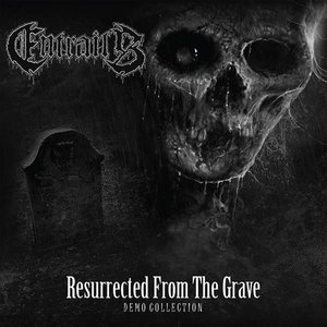 Resurrected from the Grave (Demo Collection)