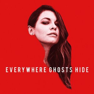 Everywhere Ghosts Hide (feat. UNSECRET) - Single