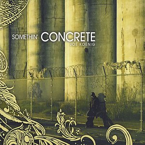 Somethin' Concrete