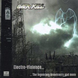 Electro-Violence... The Legendary Broadcasts And More