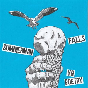 Falls/Summerman/Yr Poetry Split