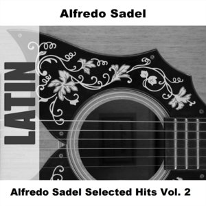 Alfredo Sadel Selected Hits Vol. 2