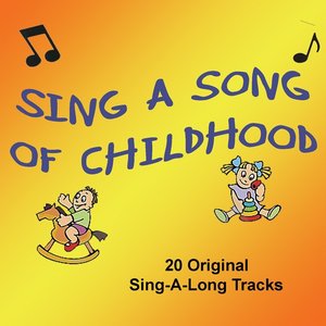 Sing A Song Of Childhood