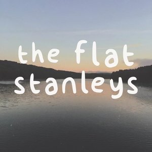 The Flat Stanleys [Explicit]